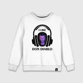 Детский свитшот хлопок с принтом I like Don Diablo в Тюмени, 100% хлопок | круглый вырез горловины, эластичные манжеты, пояс и воротник | beatport | club | dj | don diablo | edm | electro | house | musical freedom | production | radio | retro style | spinnin | techno | top | trance | клуб | радио | трещины | царапины