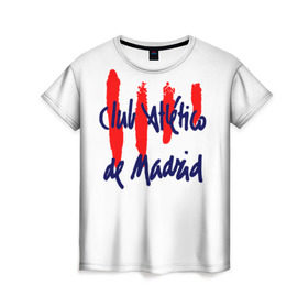 Женская футболка 3D с принтом Атлетико Мадрид в Тюмени, 100% полиэфир ( синтетическое хлопкоподобное полотно) | прямой крой, круглый вырез горловины, длина до линии бедер | atletico madrid | club | football | spanish | атлетико мадрид | испанский | клуб | футбольный