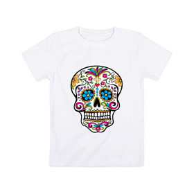 Детская футболка хлопок с принтом День Мертвых в Тюмени, 100% хлопок | круглый вырез горловины, полуприлегающий силуэт, длина до линии бедер | Тематика изображения на принте: день мертвых | мексика | туризм | череп