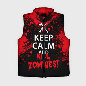 Женский жилет утепленный 3D с принтом Keep Calm  Kill Zombies в Тюмени,  |  | bone | carl | rick | skelet | skull | walking dead | zombie | граймс | зомби | карл | нежить | нечисть | рик | скелет | ходячие мертвецы | череп