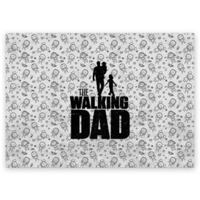 Поздравительная открытка с принтом Walking Dad в Тюмени, 100% бумага | плотность бумаги 280 г/м2, матовая, на обратной стороне линовка и место для марки
 | carl | dad | rick | walking dead | zombie | дети | дочь | зомби | отец | папа | сын | ходячие мертвецы