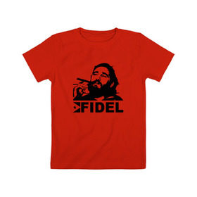 Детская футболка хлопок с принтом Фидель, Кастро в Тюмени, 100% хлопок | круглый вырез горловины, полуприлегающий силуэт, длина до линии бедер | castro | che | fidel | guevara | гевара | кастро | фидель | че