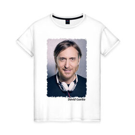 Женская футболка хлопок с принтом David Guetta в Тюмени, 100% хлопок | прямой крой, круглый вырез горловины, длина до линии бедер, слегка спущенное плечо | Тематика изображения на принте: 