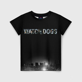 Детская футболка 3D с принтом Watch Dogs 2 в Тюмени, 100% гипоаллергенный полиэфир | прямой крой, круглый вырез горловины, длина до линии бедер, чуть спущенное плечо, ткань немного тянется | Тематика изображения на принте: dogs | ubisoft | watch | watchdogs | псы | сторожевые | хакер