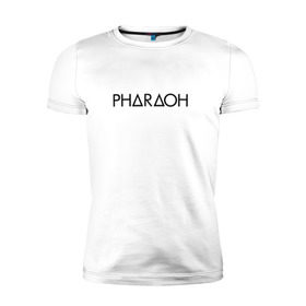 Мужская футболка премиум с принтом Pharaoh 3 в Тюмени, 92% хлопок, 8% лайкра | приталенный силуэт, круглый вырез ворота, длина до линии бедра, короткий рукав | pharaoh | пхараох | русский рэп | рэп