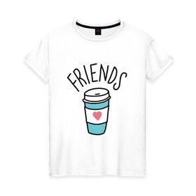 Женская футболка хлопок с принтом best friends в Тюмени, 100% хлопок | прямой крой, круглый вырез горловины, длина до линии бедер, слегка спущенное плечо | coffee | friends | hamburger | еда | кофе | парные