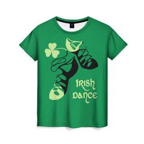 Женская футболка 3D с принтом Ireland, Irish dance в Тюмени, 100% полиэфир ( синтетическое хлопкоподобное полотно) | прямой крой, круглый вырез горловины, длина до линии бедер | background | black | clover | dance | green | ireland | irish | petal | soft shoes | зеленый | ирландия | ирландский | клевер | лепесток | мягкая | обувь | танец | фон | черная