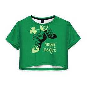 Женская футболка 3D укороченная с принтом Ireland, Irish dance в Тюмени, 100% полиэстер | круглая горловина, длина футболки до линии талии, рукава с отворотами | background | black | clover | dance | green | ireland | irish | petal | soft shoes | зеленый | ирландия | ирландский | клевер | лепесток | мягкая | обувь | танец | фон | черная