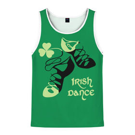 Мужская майка 3D с принтом Ireland, Irish dance в Тюмени, 100% полиэстер | круглая горловина, приталенный силуэт, длина до линии бедра. Пройма и горловина окантованы тонкой бейкой | background | black | clover | dance | green | ireland | irish | petal | soft shoes | зеленый | ирландия | ирландский | клевер | лепесток | мягкая | обувь | танец | фон | черная