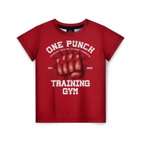 Детская футболка 3D с принтом One Punch Gym в Тюмени, 100% гипоаллергенный полиэфир | прямой крой, круглый вырез горловины, длина до линии бедер, чуть спущенное плечо, ткань немного тянется | Тематика изображения на принте: boxing | combat | fight | fighter | kickboxing | muay thai | wrestling | боец | бой | бокс | боксер | драка | кикбоксинг | май тай