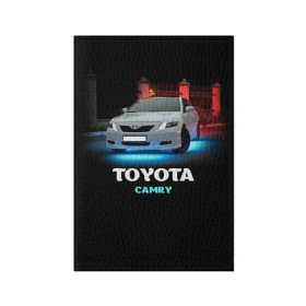 Обложка для паспорта матовая кожа с принтом Toyota Camry в Тюмени, натуральная матовая кожа | размер 19,3 х 13,7 см; прозрачные пластиковые крепления | camry | toyota | авто. автомобиль | камри | машина | тачка | тойота