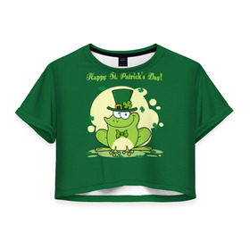 Женская футболка 3D укороченная с принтом Ирландия в Тюмени, 100% полиэстер | круглая горловина, длина футболки до линии талии, рукава с отворотами | clover | frog | green | happy st. patricks day | ireland | irish | moon | день святого патрика | зелёная | ирландец | ирландия | клевер | луна | лягушка | счастливый | шляпа
