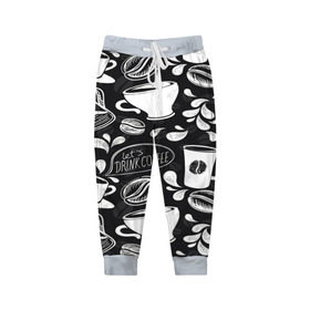 Детские брюки 3D с принтом Drink Coffe в Тюмени, 100% полиэстер | манжеты по низу, эластичный пояс регулируется шнурком, по бокам два кармана без застежек, внутренняя часть кармана из мелкой сетки | coffee | кофе | паттерн