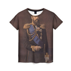 Женская футболка 3D с принтом Александр III Миротворец в Тюмени, 100% полиэфир ( синтетическое хлопкоподобное полотно) | прямой крой, круглый вырез горловины, длина до линии бедер | имерский царь