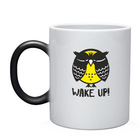 Кружка хамелеон с принтом Owl. Wake up! в Тюмени, керамика | меняет цвет при нагревании, емкость 330 мл | bird | owl | няша | птица | сова | совунья | совушка | сыч