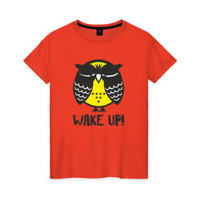 Женская футболка хлопок с принтом Owl. Wake up! в Тюмени, 100% хлопок | прямой крой, круглый вырез горловины, длина до линии бедер, слегка спущенное плечо | bird | owl | няша | птица | сова | совунья | совушка | сыч