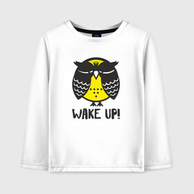 Детский лонгслив хлопок с принтом Owl Wake up! в Тюмени, 100% хлопок | круглый вырез горловины, полуприлегающий силуэт, длина до линии бедер | bird | owl | няша | птица | сова | совунья | совушка | сыч