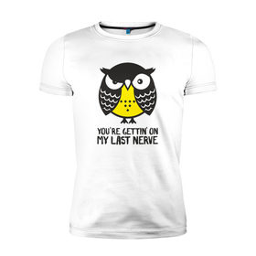 Мужская футболка премиум с принтом Nerves owl в Тюмени, 92% хлопок, 8% лайкра | приталенный силуэт, круглый вырез ворота, длина до линии бедра, короткий рукав | bird | owl | няша | птица | сова | совунья | совушка | сыч