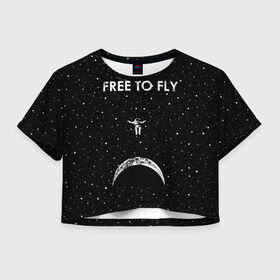 Женская футболка 3D укороченная с принтом Free to Fly в Тюмени, 100% полиэстер | круглая горловина, длина футболки до линии талии, рукава с отворотами | astronaut | cosmic | cosmonaut | cosmos | fly | galaxy | planet | space | star | universe | астронавт | вселенная | галактика | звезды | космонавт | космос | планета | полет