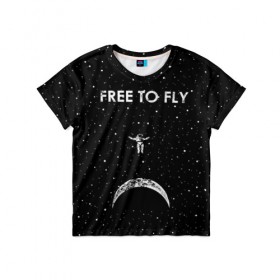 Детская футболка 3D с принтом Free to Fly в Тюмени, 100% гипоаллергенный полиэфир | прямой крой, круглый вырез горловины, длина до линии бедер, чуть спущенное плечо, ткань немного тянется | astronaut | cosmic | cosmonaut | cosmos | fly | galaxy | planet | space | star | universe | астронавт | вселенная | галактика | звезды | космонавт | космос | планета | полет