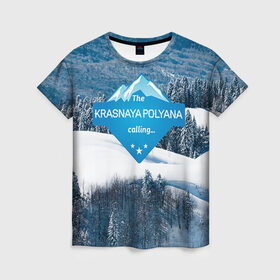 Женская футболка 3D с принтом Красная поляна в Тюмени, 100% полиэфир ( синтетическое хлопкоподобное полотно) | прямой крой, круглый вырез горловины, длина до линии бедер | горнолыжный курорт | горы | зима | красная поляна | лыжи | парк | роза хуторов | снег | сноутборд | сочи