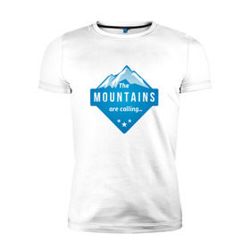 Мужская футболка премиум с принтом Горы зовут в Тюмени, 92% хлопок, 8% лайкра | приталенный силуэт, круглый вырез ворота, длина до линии бедра, короткий рукав | альпинизм | горы | лыжи | сноуборд