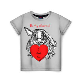 Детская футболка 3D с принтом Be my Valentine в Тюмени, 100% гипоаллергенный полиэфир | прямой крой, круглый вырез горловины, длина до линии бедер, чуть спущенное плечо, ткань немного тянется | 14 | animal | be my valentine | february | heart | holiday | i need you | love | rabbit | valentines day | будь моей валентинкой | день святого валентина | животное | заяц | кролик | любовь | праздник | сердце | ты мне нужен | февраль