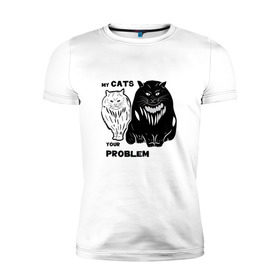 Мужская футболка премиум с принтом Мои коты - твоя проблема в Тюмени, 92% хлопок, 8% лайкра | приталенный силуэт, круглый вырез ворота, длина до линии бедра, короткий рукав | band | crew | hip hop | банда | кот | котики | кошки | рэп | хип хоп
