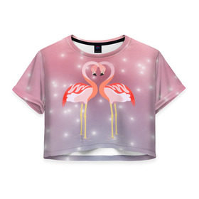 Женская футболка 3D укороченная с принтом Влюбленные фламинго в Тюмени, 100% полиэстер | круглая горловина, длина футболки до линии талии, рукава с отворотами | 14 февраля | день всех влюбленных | любовь | птицы | фламинго