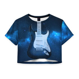 Женская футболка 3D укороченная с принтом Космическая гитара в Тюмени, 100% полиэстер | круглая горловина, длина футболки до линии талии, рукава с отворотами | fender | stratocaster | вселенная | галактика | гитра | космос | музыка | рок | рокнрол | стратокастер | туманность | фендер | электро | электрогитара