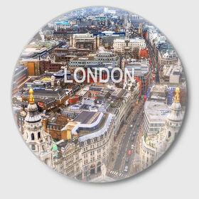 Значок с принтом Улицы Лондона в Тюмени,  металл | круглая форма, металлическая застежка в виде булавки | 