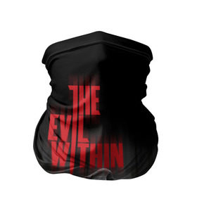 Бандана-труба 3D с принтом The Evil Within в Тюмени, 100% полиэстер, ткань с особыми свойствами — Activecool | плотность 150‒180 г/м2; хорошо тянется, но сохраняет форму | evil | horror | зло | ужас | хоррор