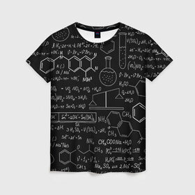 Женская футболка 3D с принтом Химия в Тюмени, 100% полиэфир ( синтетическое хлопкоподобное полотно) | прямой крой, круглый вырез горловины, длина до линии бедер | формула | шпаргалка