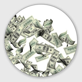 Коврик круглый с принтом Денежный ветер в Тюмени, резина и полиэстер | круглая форма, изображение наносится на всю лицевую часть | баксы | банкноты | деньги | доллары | купюры