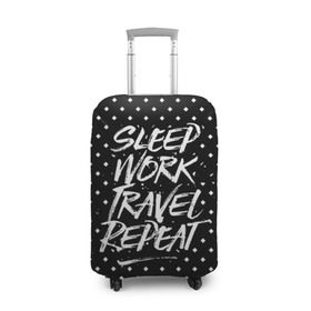 Чехол для чемодана 3D с принтом Sleep Work Travel Repeat в Тюмени, 86% полиэфир, 14% спандекс | двустороннее нанесение принта, прорези для ручек и колес | adventure | city | country | nature | repeat | sleep | tourism | travel | work | город | повторить | поездка | приключение | природа | работа | сон | страна | туризм | турист