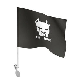 Флаг для автомобиля с принтом Pit Force в Тюмени, 100% полиэстер | Размер: 30*21 см | pit force | белый | боец | друг человека | животные | питбуль | порода | собака | цвет | чёрный