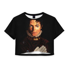 Женская футболка 3D укороченная с принтом Король Майкл Джексон в Тюмени, 100% полиэстер | круглая горловина, длина футболки до линии талии, рукава с отворотами | king | michael jackson | pop music | король | майкл | музыка | перчатка | поп музыка