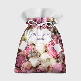 Подарочный 3D мешок с принтом Be on your way в Тюмени, 100% полиэстер | Размер: 29*39 см | 8 | девушке | марта | мило | подарок | розы | скрап