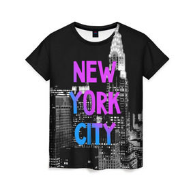 Женская футболка 3D с принтом Нью-Йорк в Тюмени, 100% полиэфир ( синтетическое хлопкоподобное полотно) | прямой крой, круглый вырез горловины, длина до линии бедер | america | capital | city | lights | new york | night | skyscrapers | tourism | usa | америка | город | ночь | нью йорк | огни | столица | сша | туризм