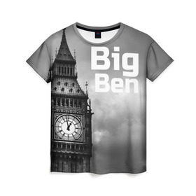 Женская футболка 3D с принтом Big Ben в Тюмени, 100% полиэфир ( синтетическое хлопкоподобное полотно) | прямой крой, круглый вырез горловины, длина до линии бедер | england | london | англия | биг бен | лондон