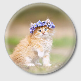 Значок с принтом Веночек в Тюмени,  металл | круглая форма, металлическая застежка в виде булавки | василёк | венок | котёнок | кошка | цветок