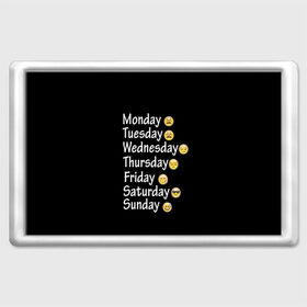 Магнит 45*70 с принтом футболка настроение дни недели в Тюмени, Пластик | Размер: 78*52 мм; Размер печати: 70*45 | дни недели | настроение | позитив | смайлики