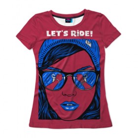 Женская футболка 3D с принтом Поехали в Тюмени, 100% полиэфир ( синтетическое хлопкоподобное полотно) | прямой крой, круглый вырез горловины, длина до линии бедер | ride it | велик | велосипед | девушка | девушкам | о.м.с.к. | очки | поехали | скачки