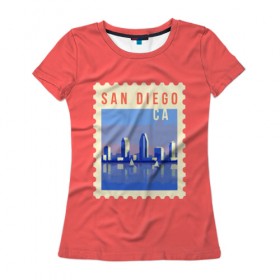 Женская футболка 3D с принтом Сан Диего в Тюмени, 100% полиэфир ( синтетическое хлопкоподобное полотно) | прямой крой, круглый вырез горловины, длина до линии бедер | california | san diego | америка | калифорния | сан диего | сша