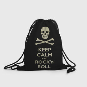 Рюкзак-мешок 3D с принтом Keep Calm and ROCK в Тюмени, 100% полиэстер | плотность ткани — 200 г/м2, размер — 35 х 45 см; лямки — толстые шнурки, застежка на шнуровке, без карманов и подкладки | Тематика изображения на принте: music | rock | rock and roll | музыка | рок