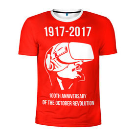 Мужская футболка 3D спортивная с принтом 100 лет революции в Тюмени, 100% полиэстер с улучшенными характеристиками | приталенный силуэт, круглая горловина, широкие плечи, сужается к линии бедра | 100 лет революции | vr | великая октябрьская революция | ленин | юбилей