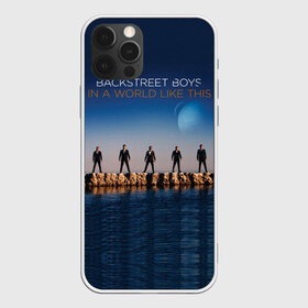 Чехол для iPhone 12 Pro Max с принтом In A World Like This в Тюмени, Силикон |  | backstreet boys | bsb
