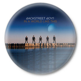 Значок с принтом In A World Like This в Тюмени,  металл | круглая форма, металлическая застежка в виде булавки | backstreet boys | bsb