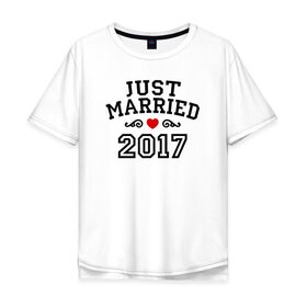 Мужская футболка хлопок Oversize с принтом Just married 2017 в Тюмени, 100% хлопок | свободный крой, круглый ворот, “спинка” длиннее передней части | 2017 | just married | молодожены | свадьба