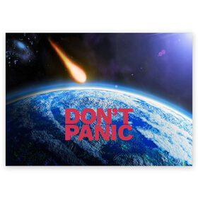 Поздравительная открытка с принтом Без паники, метеорит в Тюмени, 100% бумага | плотность бумаги 280 г/м2, матовая, на обратной стороне линовка и место для марки
 | Тематика изображения на принте: do not panic | dont panic | апокалипсис | без паники | взрыв | гибель | земля | классная | комета | конец света | космос | крутая | метеорит | не надо | прикол | прикольная надпись | ужас